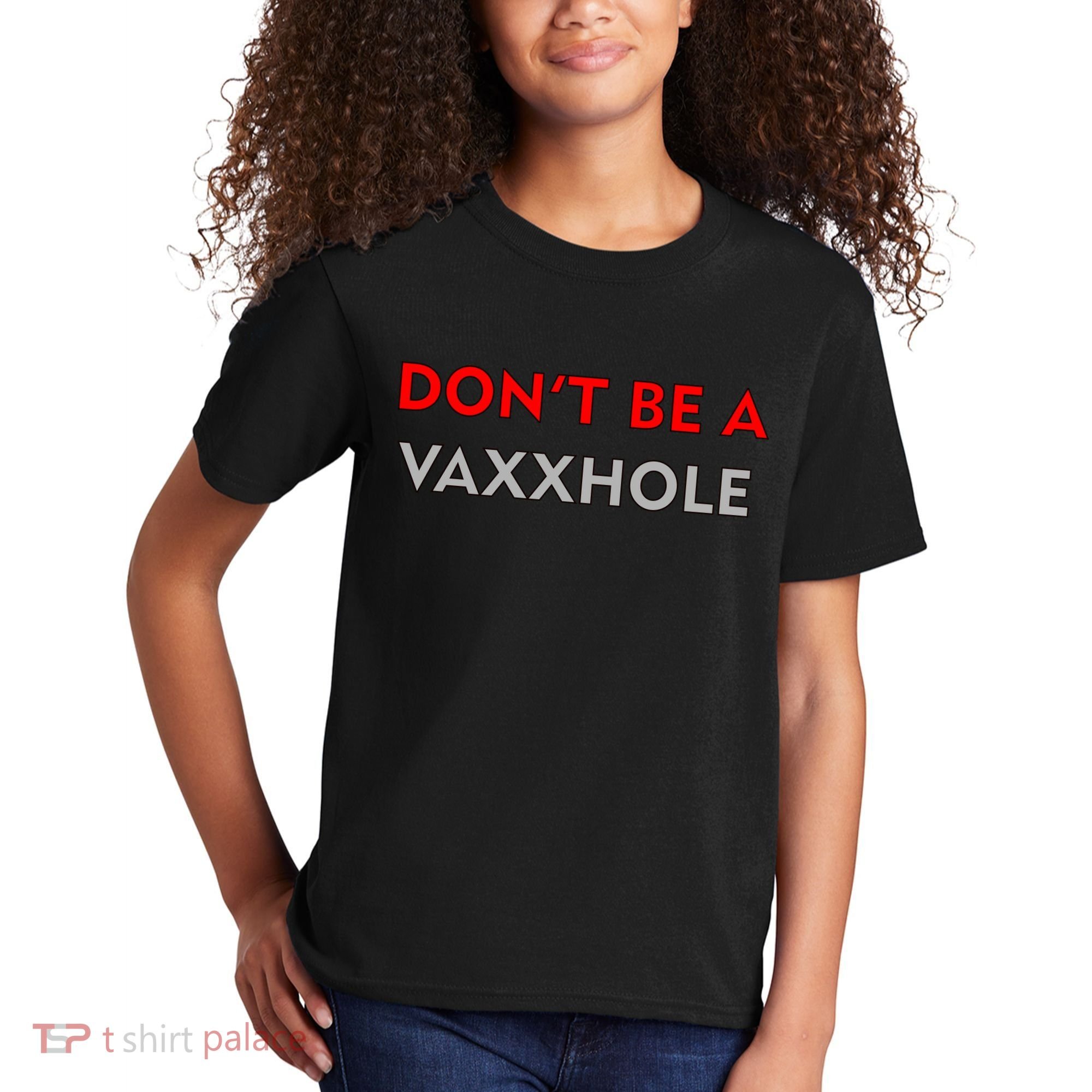 Don't Be A Vaxxhole Kids T-Shirt