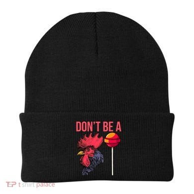 Don't Be A Cock Sucker Chicken Lollipop 'S Humor Gift Beanie