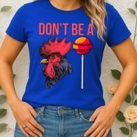 Don't Be A Cock Sucker Chicken Lollipop 'S Humor Gift Women's T-Shirt thumb 2