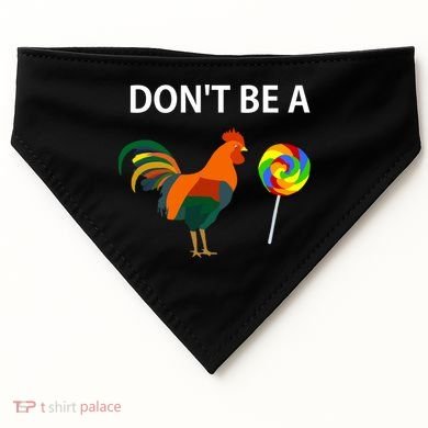 Don't Be A Cock Sucker Sarcastic Funny Humor Irony Jersey Gift USA-Made Doggie Bandana