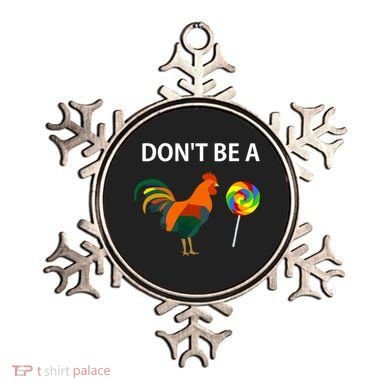 Don't Be A Cock Sucker Sarcastic Funny Humor Irony Jersey Gift Ornament