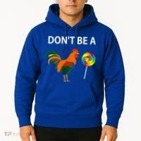 Don't Be A Cock Sucker Sarcastic Funny Humor Irony Jersey Gift Hoodie thumb 2