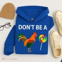 Don't Be A Cock Sucker Sarcastic Funny Humor Irony Jersey Gift Hoodie thumb 4