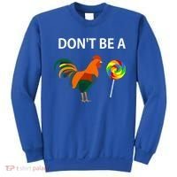 Don't Be A Cock Sucker Sarcastic Funny Humor Irony Jersey Gift Sweatshirt thumb 0