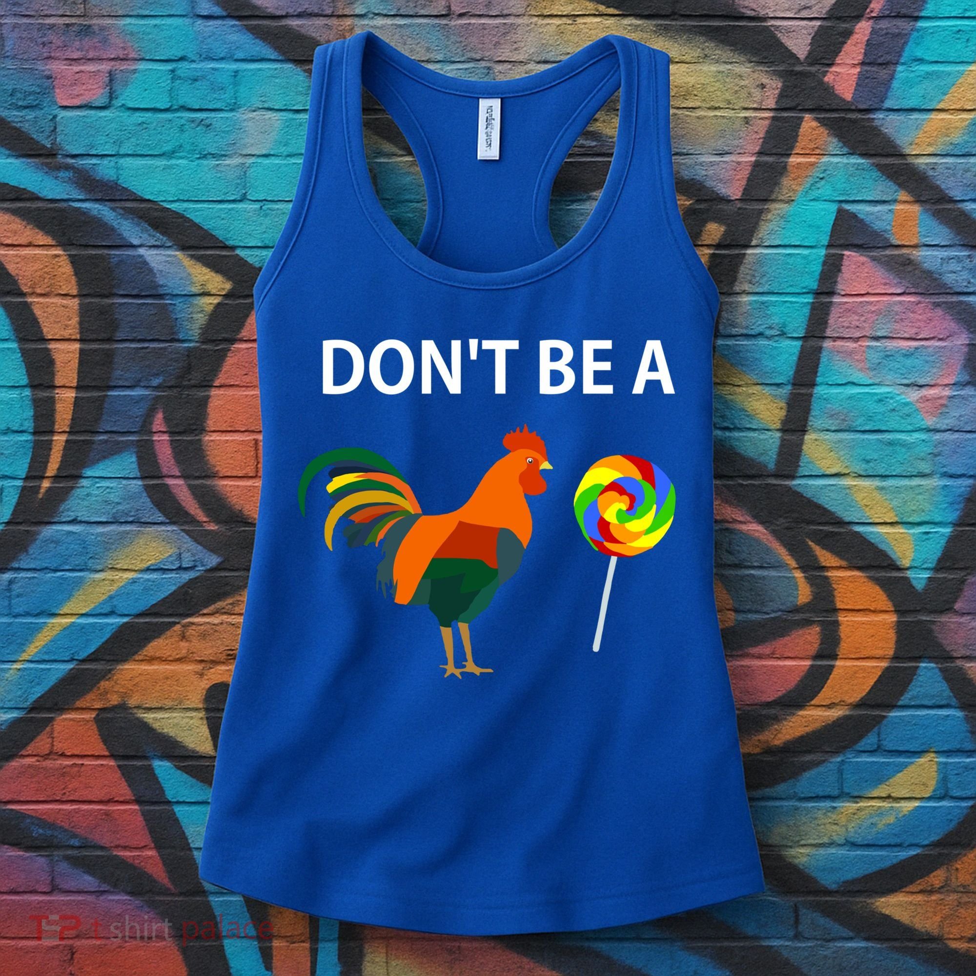 Don't Be A Cock Sucker Sarcastic Funny Humor Irony Jersey Gift Women's Tank Top
