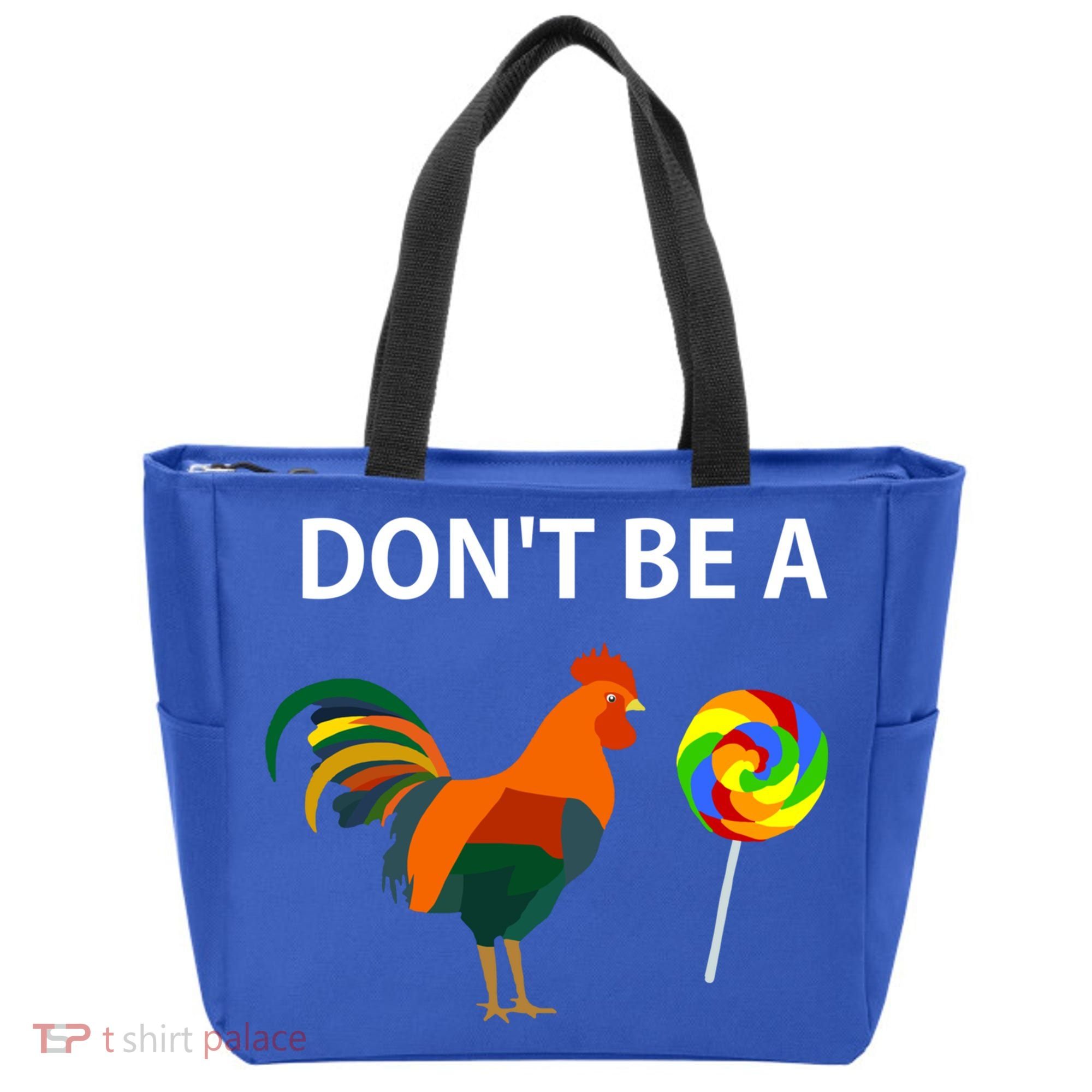 Don't Be A Cock Sucker Sarcastic Funny Humor Irony Jersey Gift Tote Bag