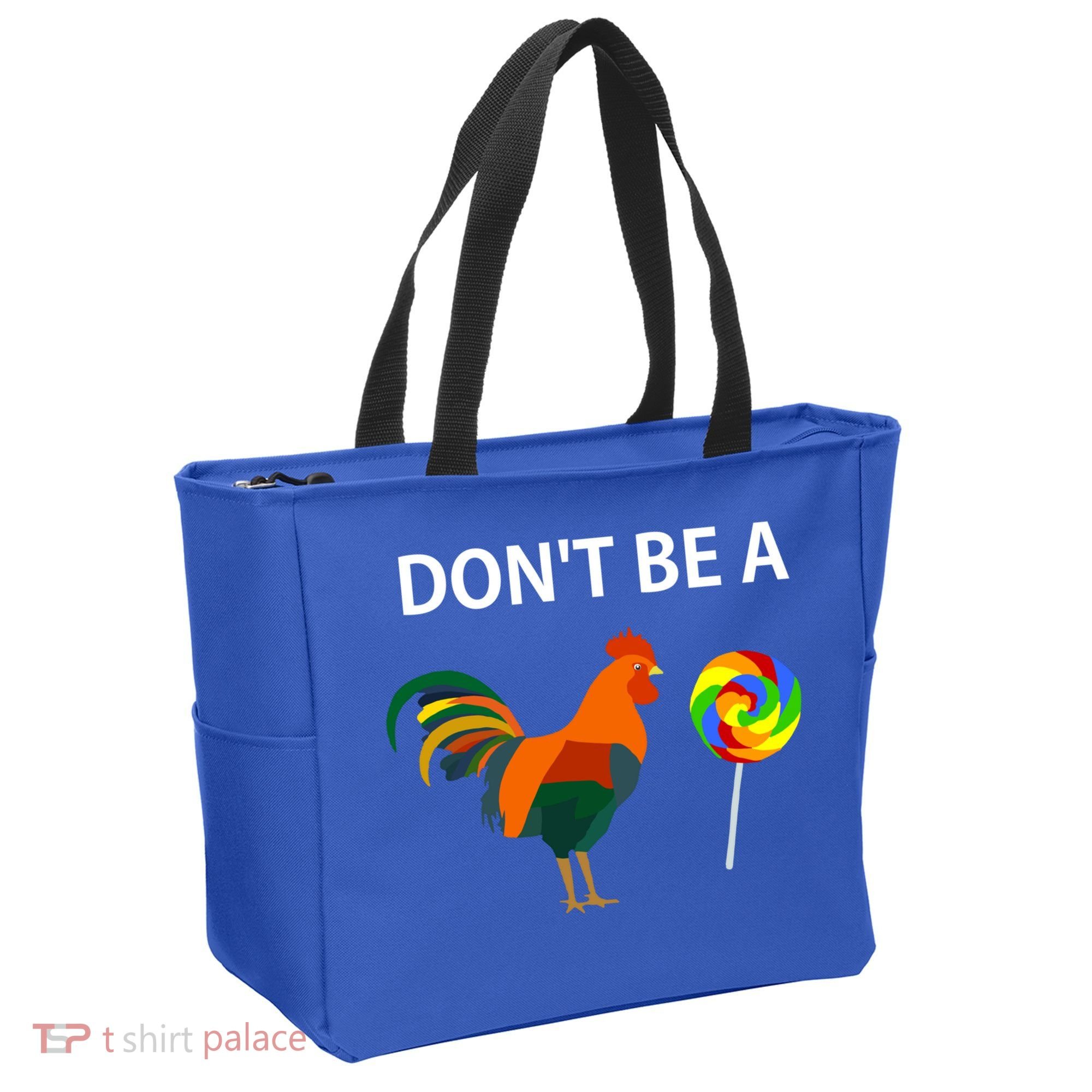 Don't Be A Cock Sucker Sarcastic Funny Humor Irony Jersey Gift Tote Bag