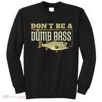 Don't Be A Dumb Bass Fishing Googan Pun Sweatshirt thumb 0