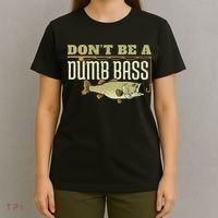 Don't Be A Dumb Bass Fishing Googan Pun T-Shirt thumb 4