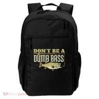 Don't Be A Dumb Bass Fishing Googan Pun Backpack thumb 0