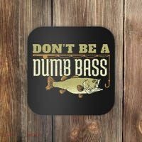 Don't Be A Dumb Bass Fishing Googan Pun Coaster thumb 0