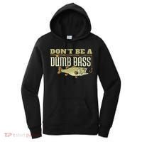 Don't Be A Dumb Bass Fishing Googan Pun Women's Hoodie thumb 0