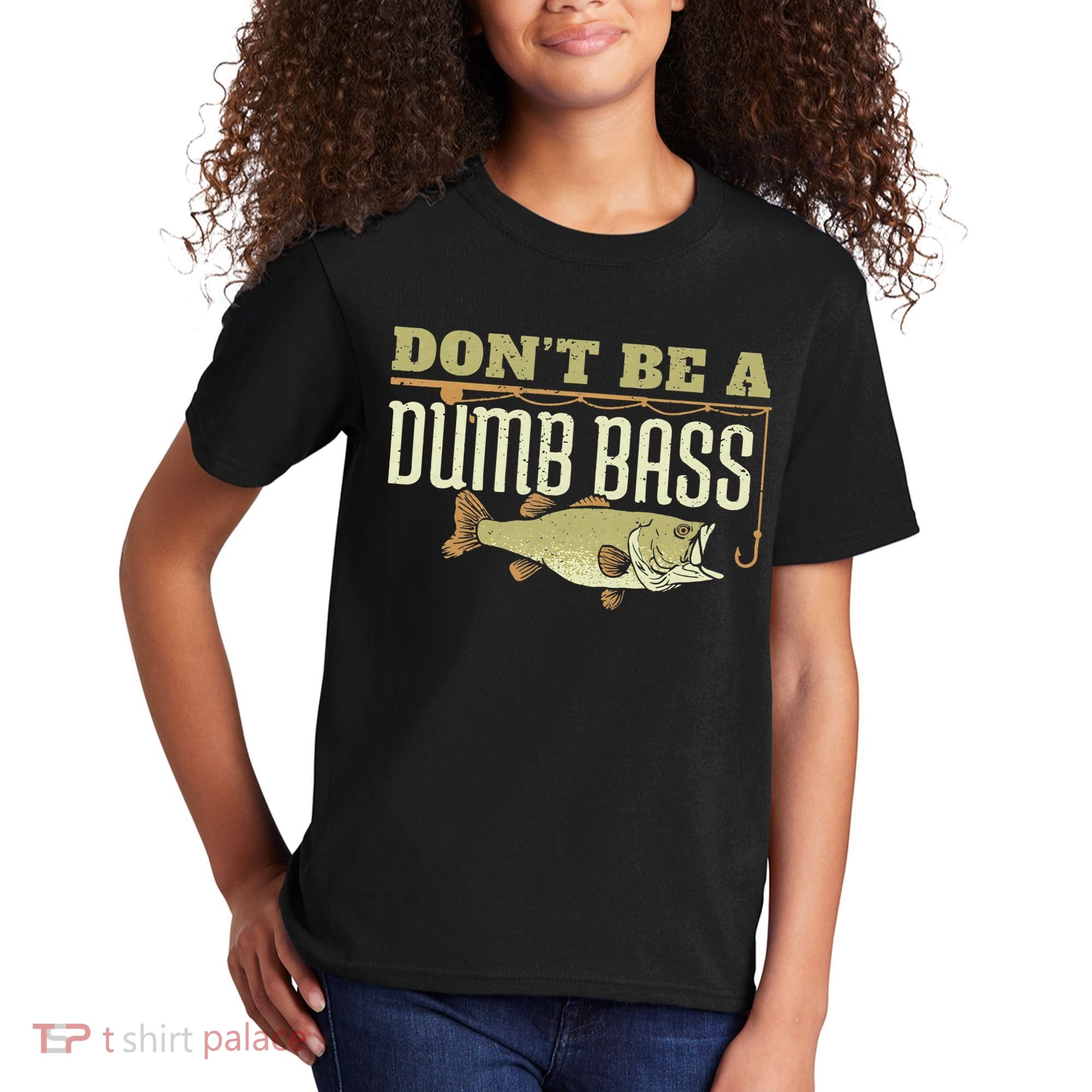 Don't Be A Dumb Bass Fishing Googan Pun Kids T-Shirt