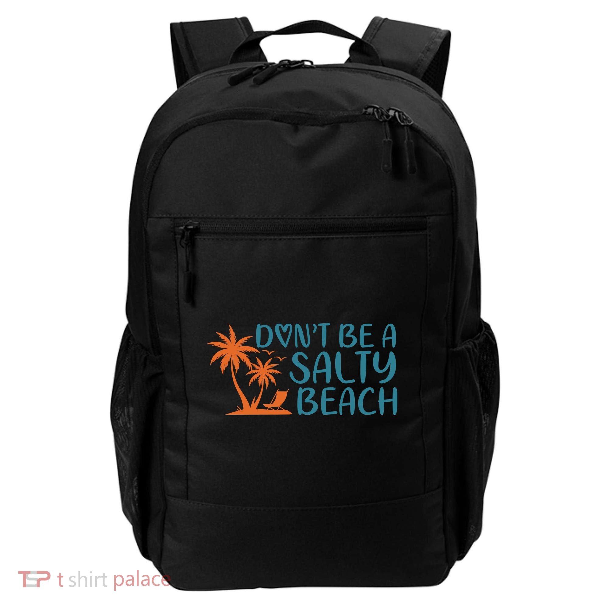 Dont Be A Salty Beach Backpack