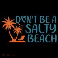 Dont Be A Salty Beach Backpack thumb 2