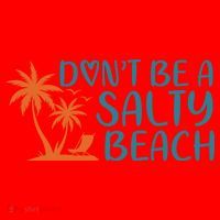 Dont Be A Salty Beach Santa Hat thumb 1