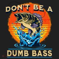DonT Be A Dumb Bass Funny Fish Women's Sweatshirt thumb 2