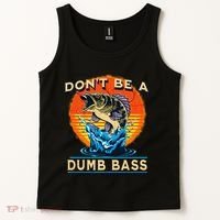 DonT Be A Dumb Bass Funny Fish Tank Top thumb 2