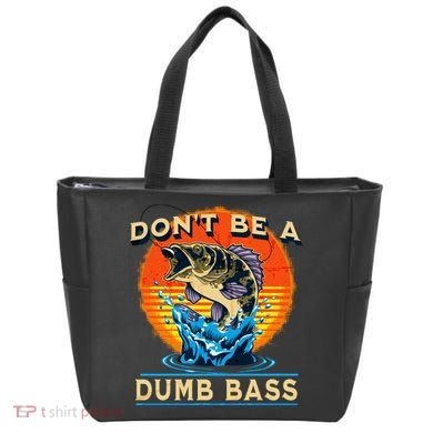 DonT Be A Dumb Bass Funny Fish Tote Bag