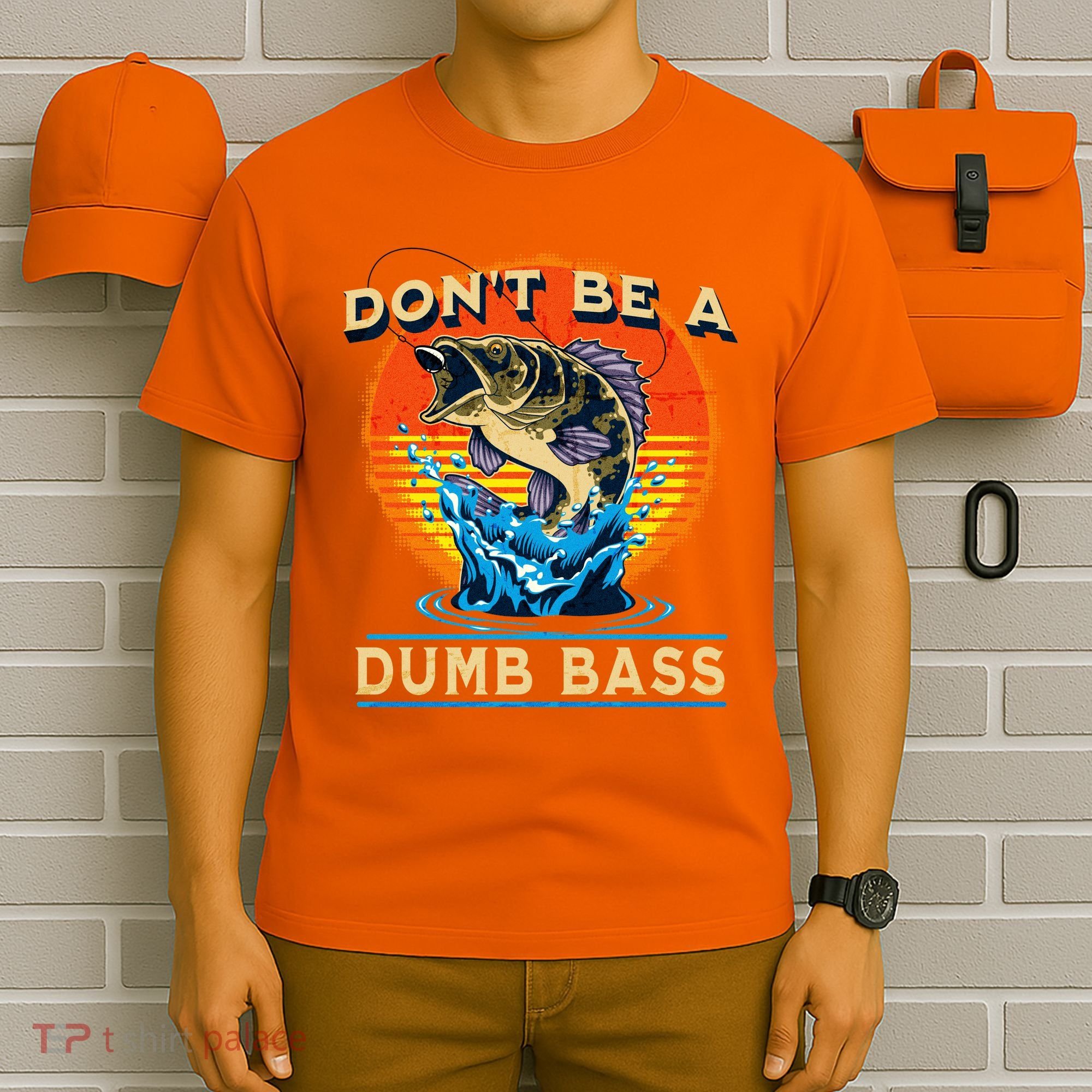 DonT Be A Dumb Bass Funny Fish T-Shirt