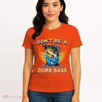 DonT Be A Dumb Bass Funny Fish Women's T-Shirt thumb 4