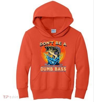 DonT Be A Dumb Bass Funny Fish Kids Hoodie
