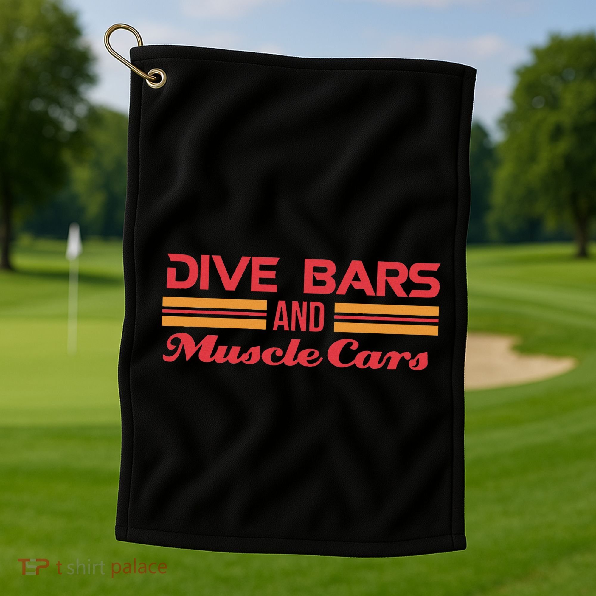 Dive Bars And Muscle Cars Muscle Car Golf Towel