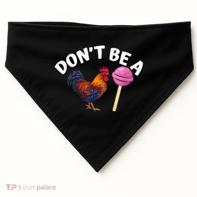 Don't Be A Cock Or A Sucker USA-Made Doggie Bandana