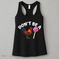 Don't Be A Cock Or A Sucker Women's Tank Top thumb 3