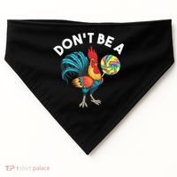 Don't Be A Cook Sucker Chicken Lollipop Sarcastic Humor USA-Made Doggie Bandana thumb 0