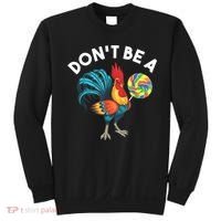 Don't Be A Cook Sucker Chicken Lollipop Sarcastic Humor Sweatshirt thumb 0