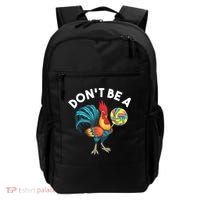 Don't Be A Cook Sucker Chicken Lollipop Sarcastic Humor Backpack thumb 0