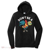 Don't Be A Cook Sucker Chicken Lollipop Sarcastic Humor Women's Hoodie thumb 0