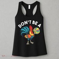 Don't Be A Cook Sucker Chicken Lollipop Sarcastic Humor Women's Tank Top thumb 3