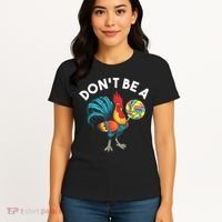Don't Be A Cook Sucker Chicken Lollipop Sarcastic Humor Women's T-Shirt thumb 4