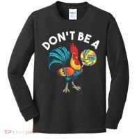 Don't Be A Cook Sucker Chicken Lollipop Sarcastic Humor Kids Long Sleeve Shirt thumb 0