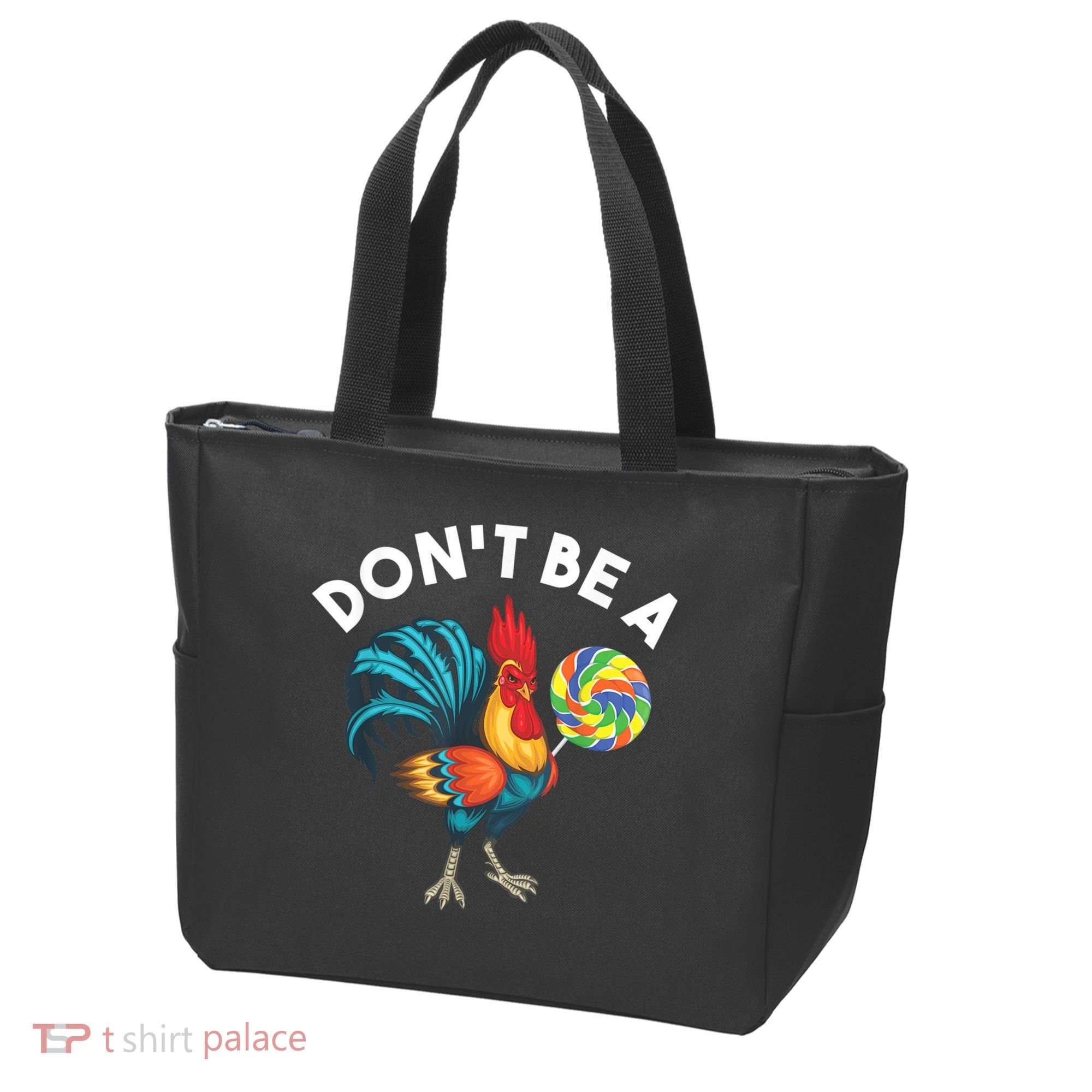 Don't Be A Cook Sucker Chicken Lollipop Sarcastic Humor Tote Bag