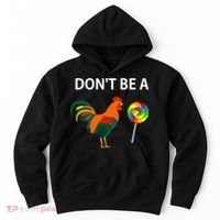 DonT Be A Cock Sucker Sarcastic Funny Humor Irony Jersey Hoodie thumb 0