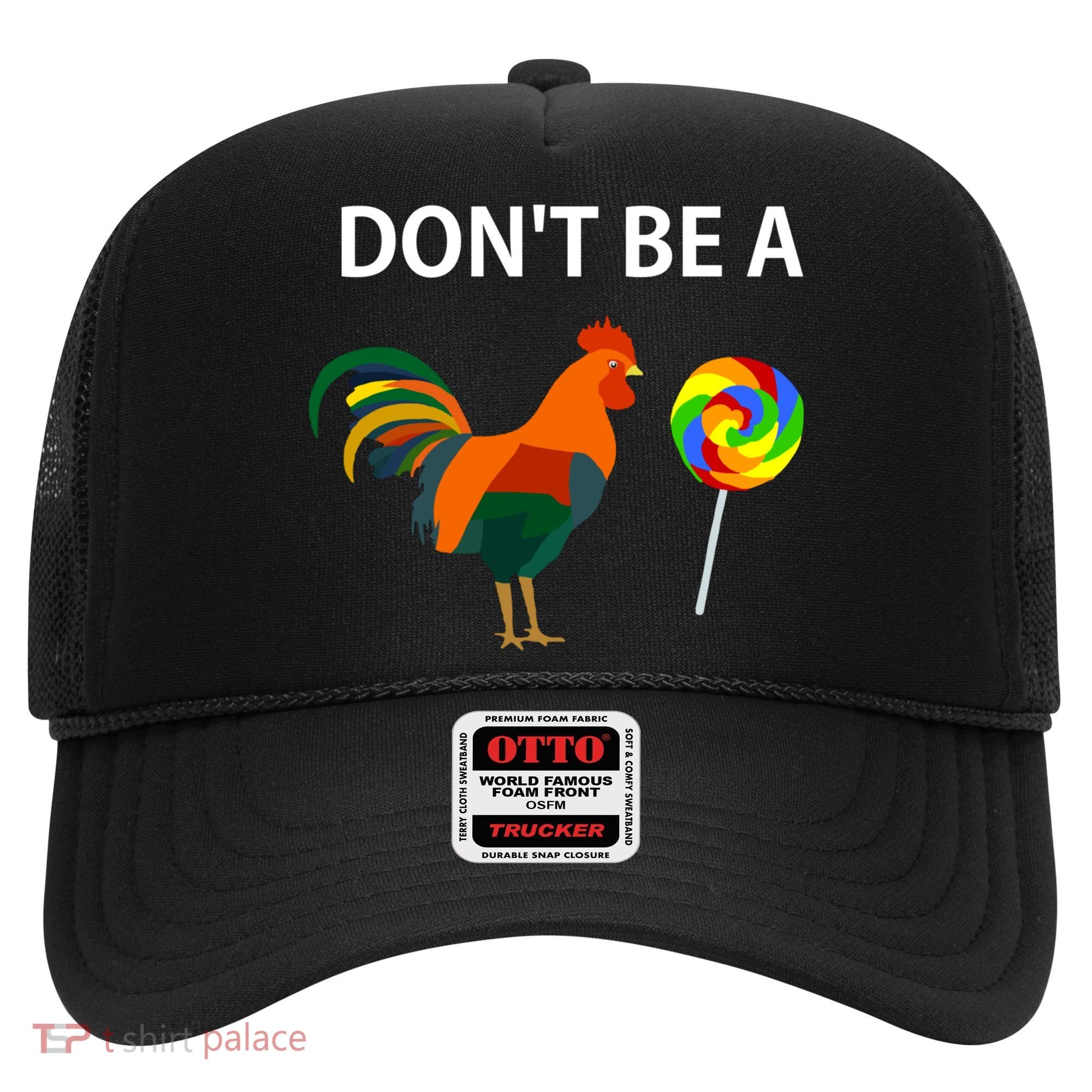 DonT Be A Cock Sucker Sarcastic Funny Humor Irony Jersey Hat