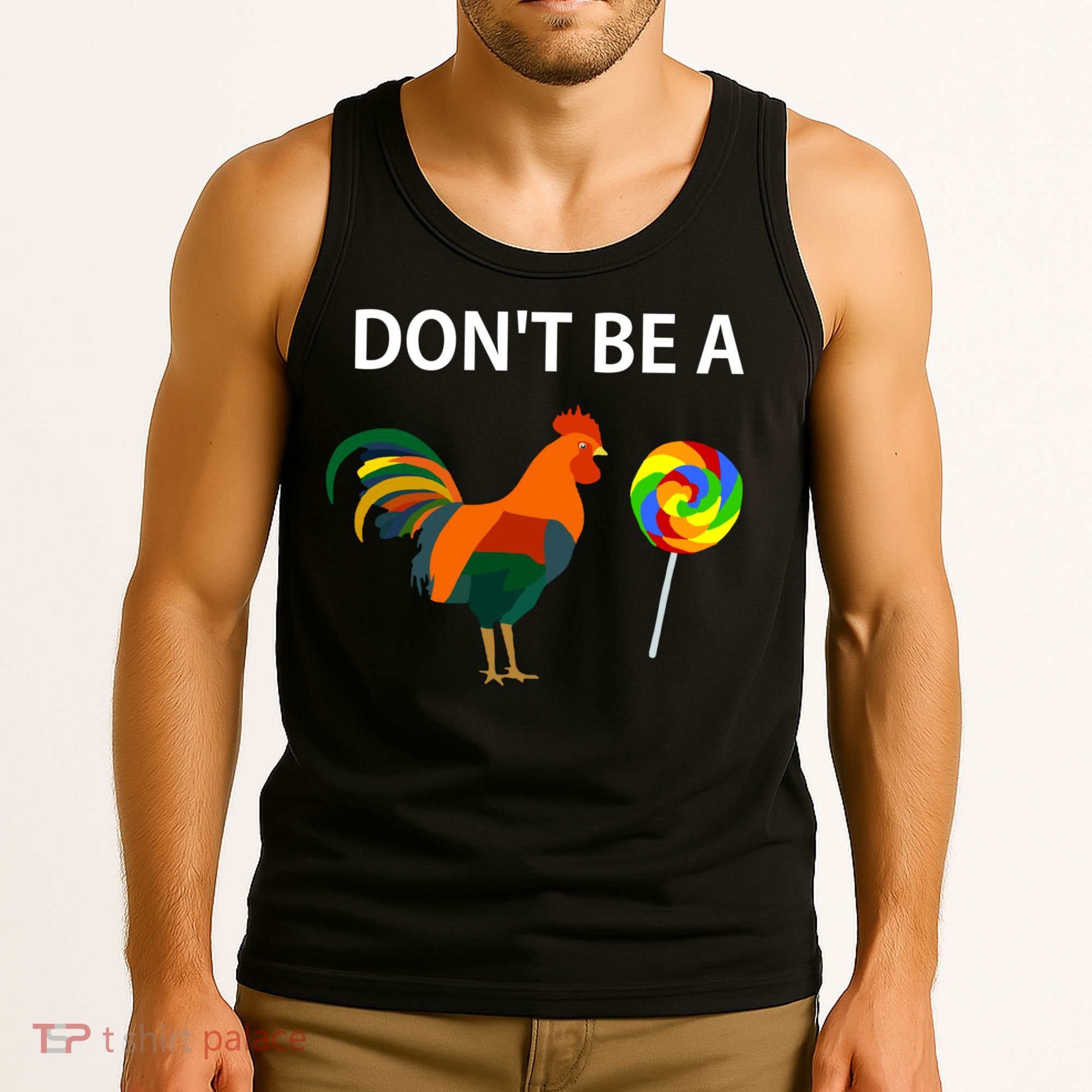 DonT Be A Cock Sucker Sarcastic Funny Humor Irony Jersey Tank Top