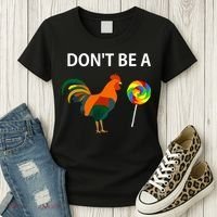 DonT Be A Cock Sucker Sarcastic Funny Humor Irony Jersey Women's T-Shirt thumb 3