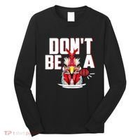 Dont Be A Cock Sucker Rooster Lollipop Funny Fathers Day Long Sleeve Shirt thumb 0