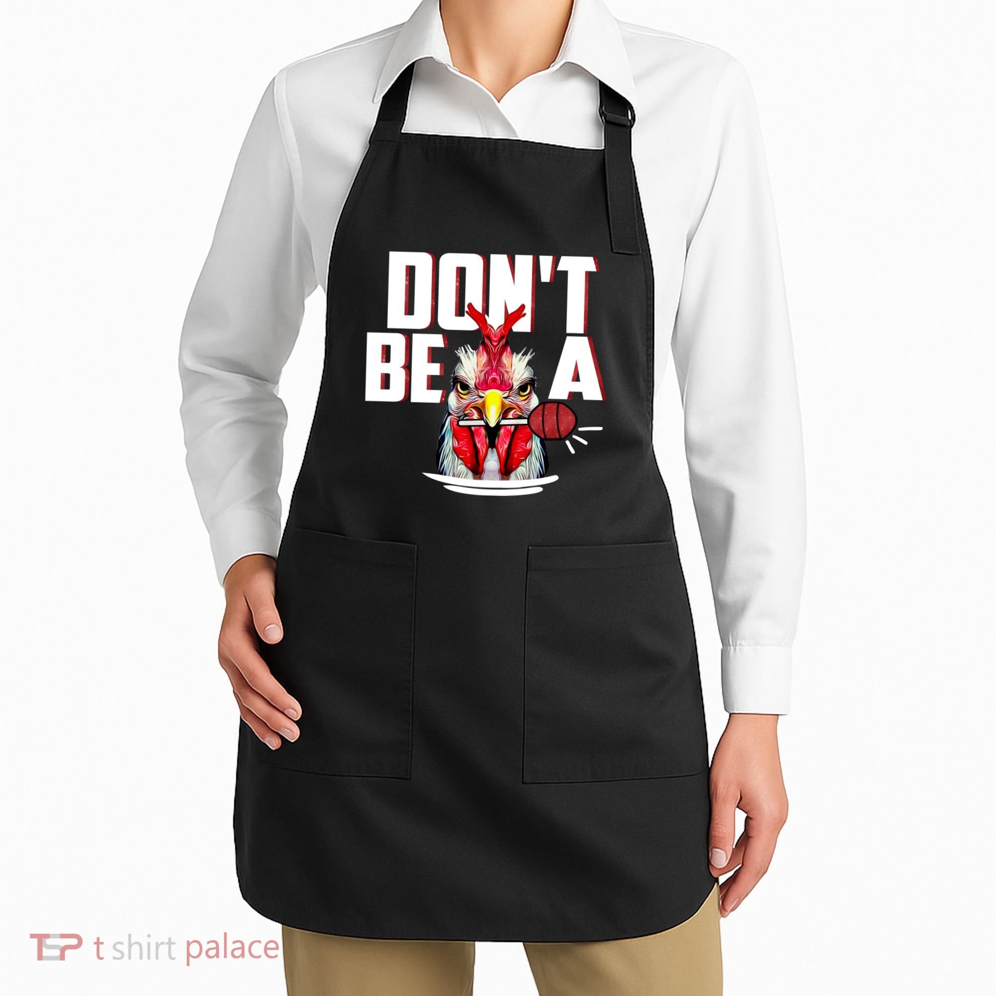 Dont Be A Cock Sucker Rooster Lollipop Funny Fathers Day Apron
