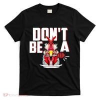 Dont Be A Cock Sucker Rooster Lollipop Funny Fathers Day T-Shirt thumb 0