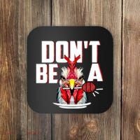 Dont Be A Cock Sucker Rooster Lollipop Funny Fathers Day Coaster thumb 0