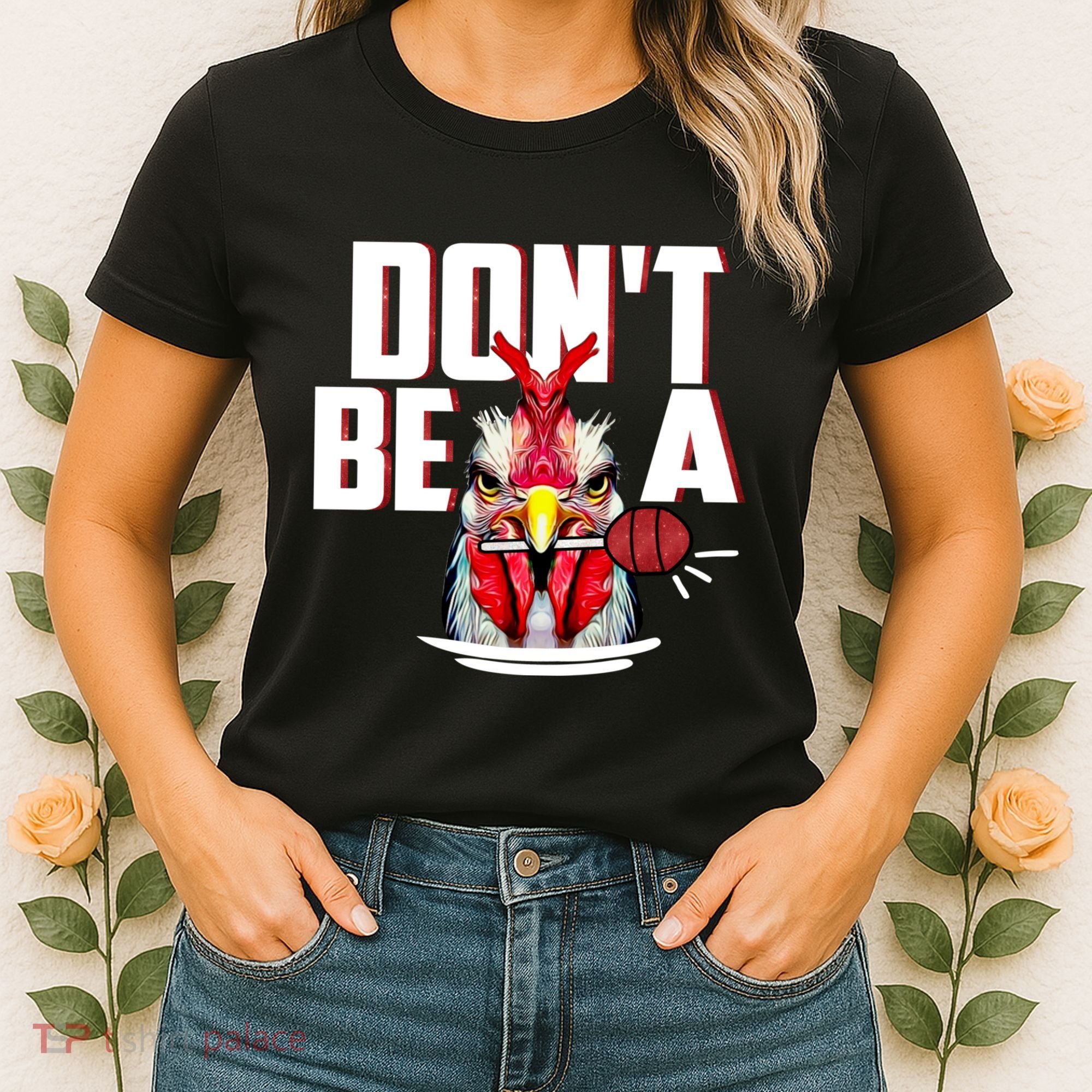 Dont Be A Cock Sucker Rooster Lollipop Funny Fathers Day Women's T-Shirt