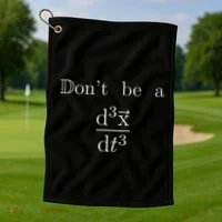 DonT Be A Jerk Mathematician Golf Towel thumb 1
