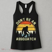 DonT Be An Sasquatch . Funny Sasquatch Women's Tank Top thumb 3