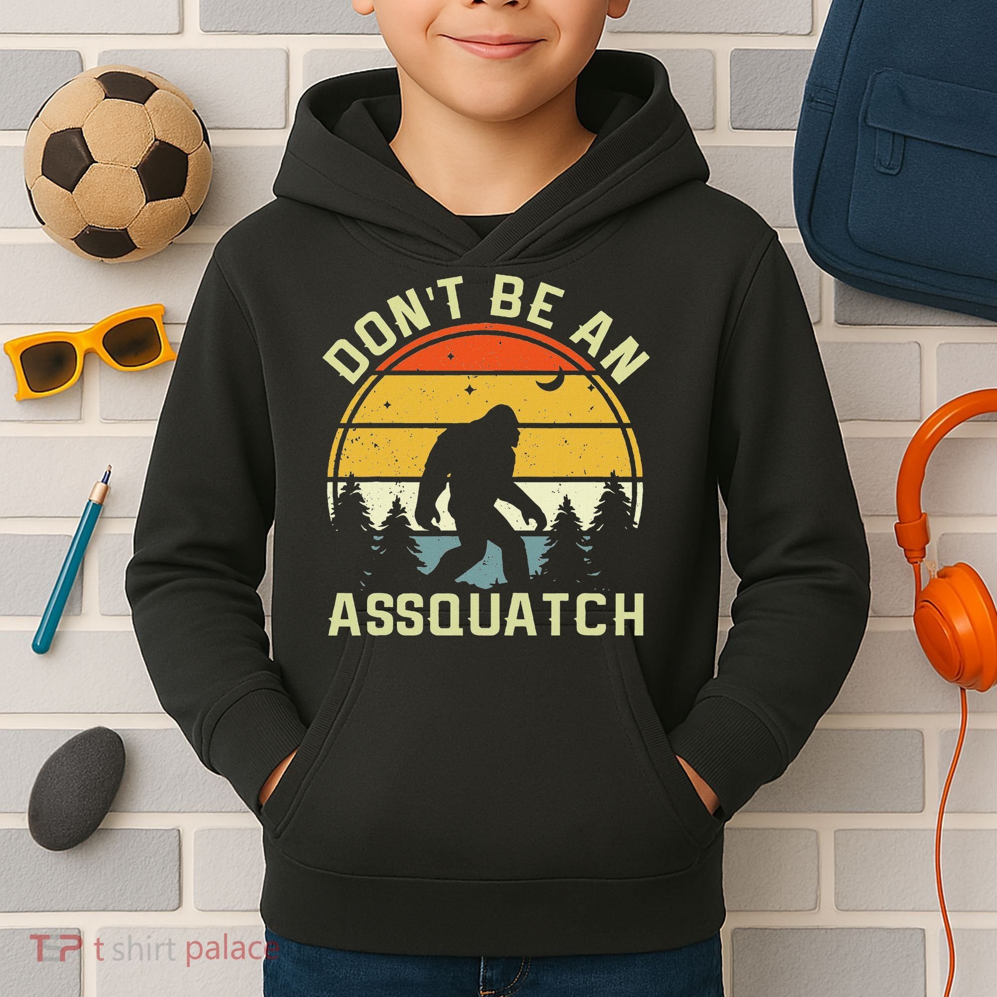 DonT Be An Sasquatch . Funny Sasquatch Kids Hoodie