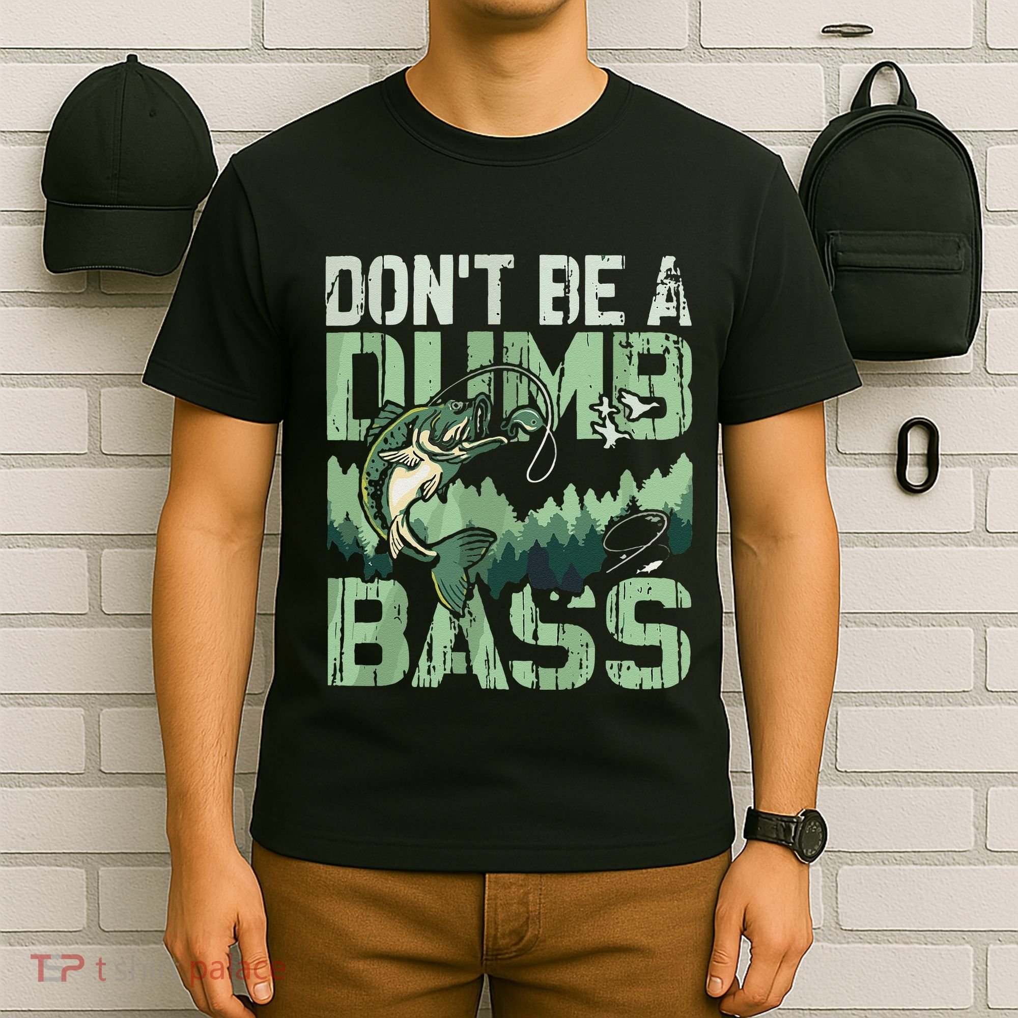 DonT Be A Dumb Bass Funny Fishing Pun Forest Lake Vintage Gift T-Shirt
